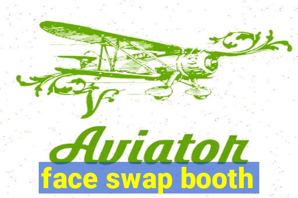 face swap booth